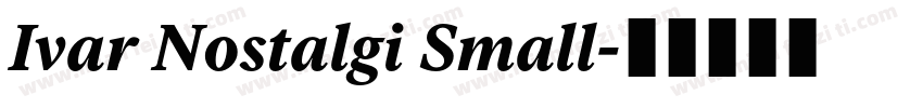 Ivar Nostalgi Small字体转换